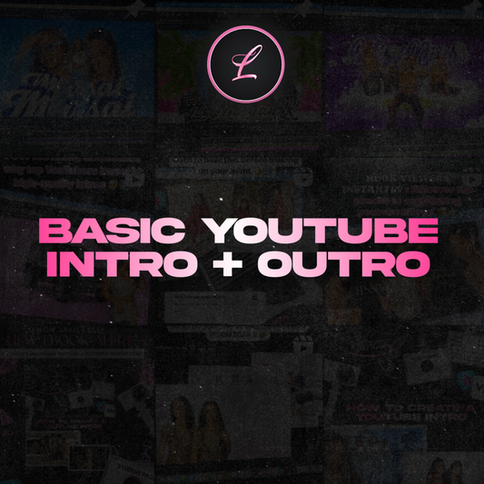 Basic Intro + Outro